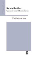 Symbolization: Representation and Communication - The Psychoanalytic Ideas Series (Paperback)