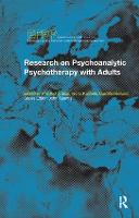 Research on Psychoanalytic Psychotherapy with Adults - The EFPP Monograph Series (Paperback)
