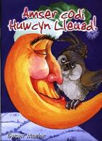 Tipyn o Gês: Cês 1 - Amser Codi Huwcyn Lleuad! (Paperback)