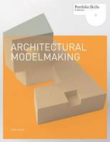 Architectural Modelmaking - Portfolio Skills (Paperback)