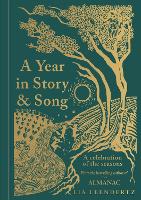 A Year in Story and Song: A Celebration of the Seasons (Hardback)