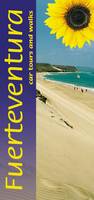 Fuerteventura: Car Tours and Walks - Landscapes (Paperback)