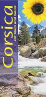 Corsica: 10 car tours, 55 long and short walks - Sunflower Walking & Touring Guide (Paperback)