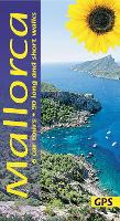 Mallorca Walking Guide: 90 long and short walks plus 6 car tours - Sunflower Guides (Paperback)