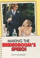 Making the Bridegroom's Speech (Paperback)