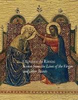 Giovanni da Rimini: Scenes from the Lives of the Virgin and Other Saints (Paperback)