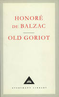 Old Goriot (Hardback)