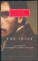 The Idiot - Everyman's Library CLASSICS (Hardback)