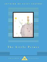 The Little Prince - Everyman's Library CHILDREN'S CLASSICS (Hardback)