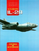 Famous Russian Aircraft: Ilyushin Il-28 (Hardback)