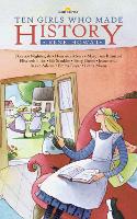Ten Girls Who Made History - Lightkeepers (Paperback)