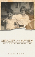 Miracles from Mayhem: The story of May Nicholson - Biography (Paperback)