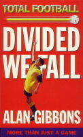 Divided We Fall: Book 3 - Total Football 1 (Hardback)