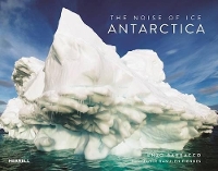 Noise of Ice: Antarctica (Hardback)