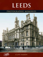 Leeds: Photographic Memories (Paperback)