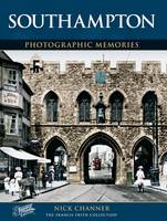 Southampton: Photographic Memories (Paperback)