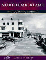 Northumberland - Photographic Memories (Paperback)