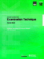 Examination Technique: University Foundation Study Course Book - Transferable Academic Skills Kit (TASK) Module 12 (Paperback)