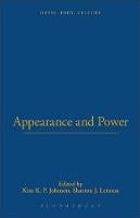 Appearance and Power - Dress, Body, Culture (Paperback)