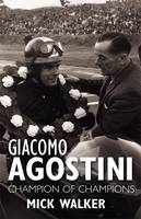 Giacomo Agostini: Champion of Champions (Paperback)