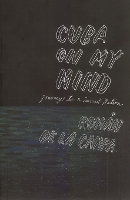Cuba on My Mind: Journeys to a Severed Nation (Paperback)