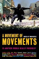 A Movement of Movements: Is Another World Really Possible? - New Left Review (Paperback)