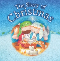 The Story of Christmas (Board book)
