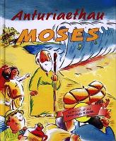 Anturiaethau Moses (Hardback)