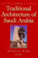 The Traditional Architecture of Saudi Arabia (Hardback)