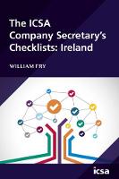 The ICSA Company Secretary's Checklists: Ireland
