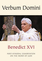 Verbum Domini - The Word Of God: Post-Synodal Exhortation on the Word of God (Paperback)