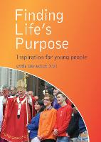 Finding Life's Purpose: Inspiration for young people (Paperback)