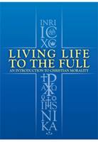 Living Life to the Full (Paperback)