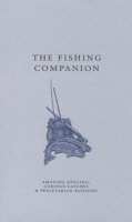 The Fishing Companion - Companions Series S. (Hardback)