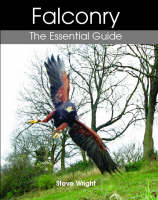 Falconry: The Essential Guide (Hardback)