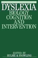Dyslexia: Biology, Cognition and Intervention - Exc Business And Economy (Whurr) (Paperback)
