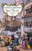 Social History of the Navy 1793-1815, The (Hardback)