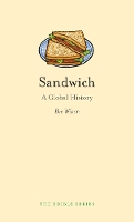 Sandwich: A Global History - Edible (Hardback)