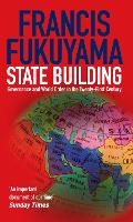 State Building: Governance and World Order in the 21st Century (Paperback)