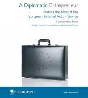 A Diplomatic Entrepreneur: Making the Most of the European External Action Service (Paperback)