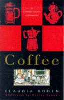 Coffee: A Connoisseur's Companion (Paperback)