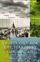 Lights Out for the Territory: 9 Excursions in the Secret History of London (Paperback)