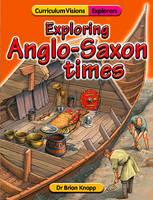 Exploring Anglo-Saxon Times (Paperback)