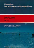 Meteorites: Flux with Time and Impact Effects - Geological Society of London Special Publications No. 140.  (Hardback)
