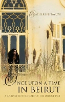 Once Upon A Time In Beirut (Paperback)