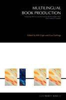 Multilingual Book Production - C-2-C Series 2 (Paperback)