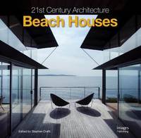 21st Century Architecture: Beach Houses (Hardback)