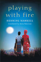 Playing with Fire (Paperback)