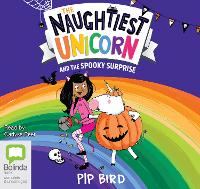 The Naughtiest Unicorn and the Spooky Surprise - The Naughtiest Unicorn 6 (CD-Audio)
