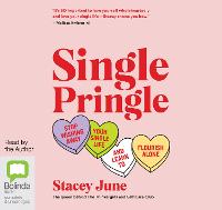 Single Pringle: Stop Wishing Away Your Single Life and Learn to Flourish Solo (CD-Audio)